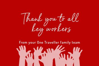 One Traveller thanks our amazing key workers